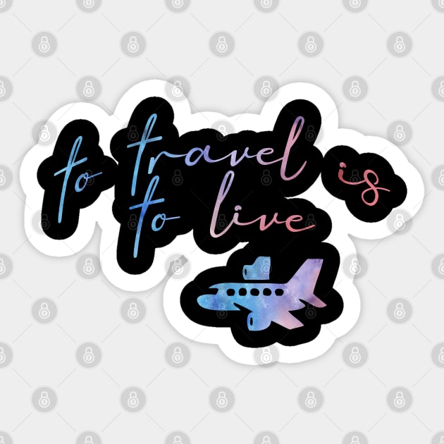 To travel is to live plane Sticker by BoogieCreates